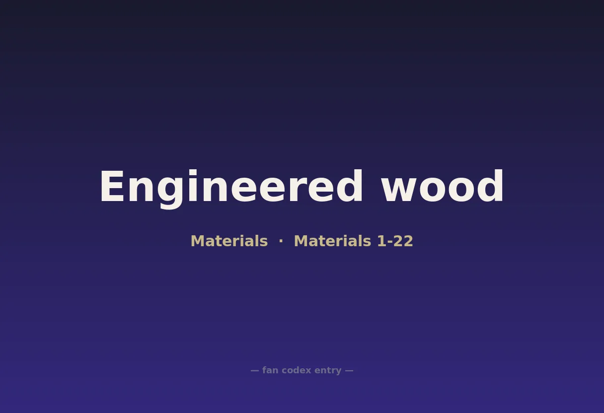 Engineered wood